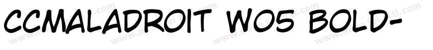 CCMaladroit W05 Bold字体转换